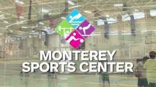 Monterey Sports Center