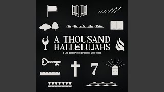 A Thousand Hallelujahs (Live) chords
