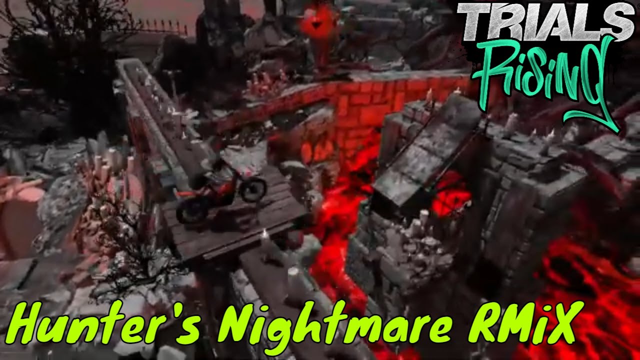 Trials Rising - Hunter's Nightmare RMiX - Custom Track