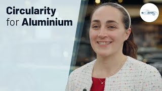 Collaborating for Circularity in the Aluminium Value Chain: Benedetta Nucci, European Aluminium