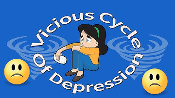 Stuck in a Vicious Cycle of Depression? Reverse it with CBT