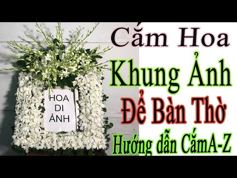 Flower Arrangement Photo Frame - Altar Guide from A-Z | Ocean Flower - YouTube Flower Arrangement Photo Frame - Altar Guide From A-Z | Ocean Flower - Youtube