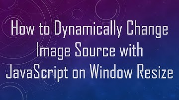 How to Dynamically Change Image Source with JavaScript on Window Resize
