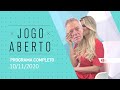 JOGO ABERTO - 10/11/2020 - PROGRAMA COMPLETO