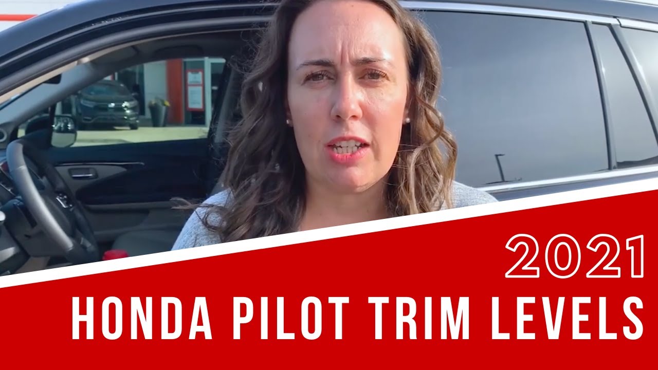 2021 Honda Pilot Trim Levels - YouTube