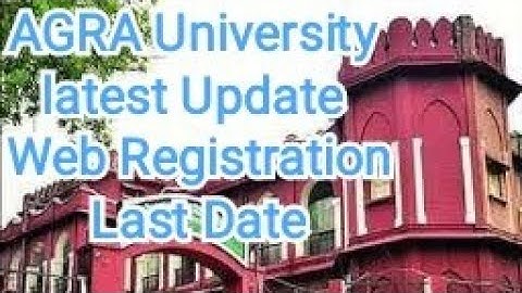 Agra University Latest news || Result 2021 Web Registration News Last Date || Dbrau Latest update