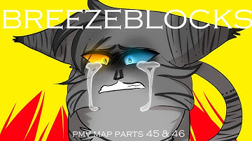 breezeblocks || part 45 & 46