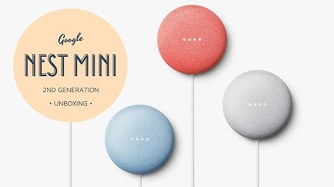 Google Nest Mini 2nd Generation Unboxing and Setup