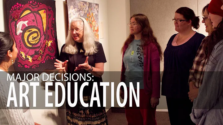 Major Decisions: Art Education - DayDayNews