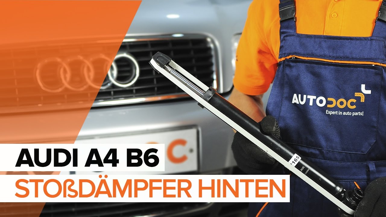 Wie AUDI A4 B6 Stoßdämpfer hinten wechseln TUTORIAL AUTODOC YouTube