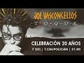 Joe Vasconcellos - Celebración 20 Años disco TOQUE