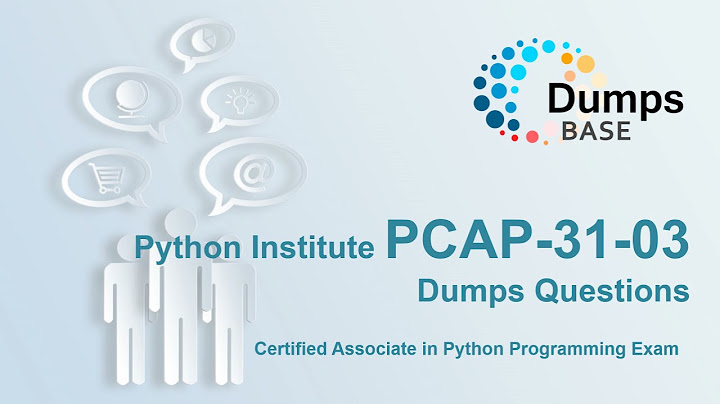 Hướng dẫn python certification exam questions pdf - câu hỏi thi chứng chỉ python pdf