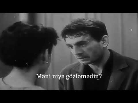 Məni niyə gözləmədin?! (Ölsəm, bağışla)