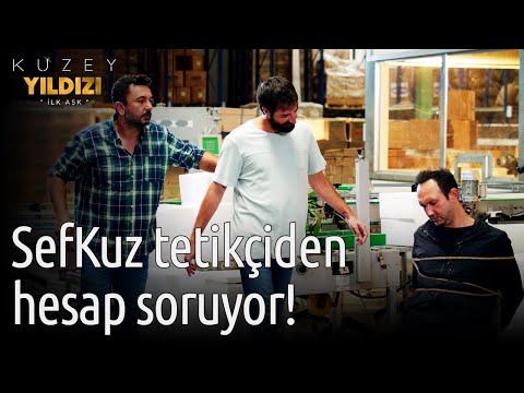 Kuzey Yıldızı İlk Aşk 37. Bölüm - SefKuz Tetikçiden Hesap Soruyor!