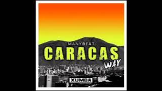 MANYBEAT -  Caracas Way {Original Mix}