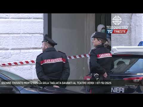 65ENNE TROVATO MORTO CON LA GOLA TAGLIATA DAVANTI AL TEATRO VERDI  | 07/10/2025
