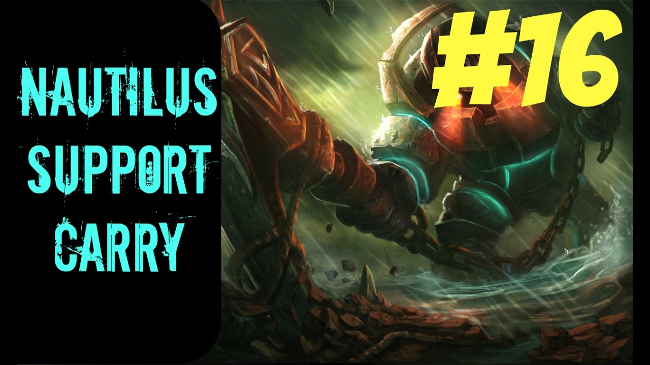 lets play a little game How to Carry as Nautilus #16 -- Only Support to Diamond Series -- League of Legends