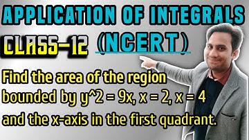 Find the area of the region bounded by y^2 = 9x, x = 2, x = 4 and the x-axis in the first quadrant.