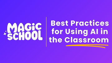 Best Practices for Using AI in the Classroom | MagicSchool for Teachers