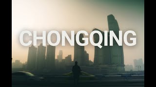 DISCOVERING CHONGQING: A Cinematic Journey To The Center Of China | SONY A7R V