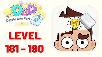 DOP 2: Delete One Part Level 181-190 Gameplay Walkthrough (iOS - Android)
