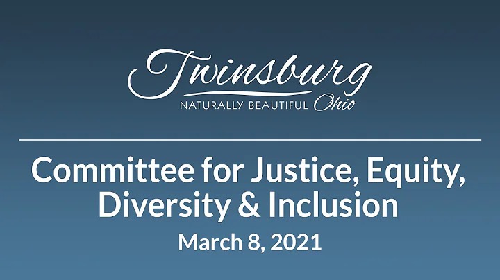 Committee for Justice, Equity, Diversity and Inclusion - March 8, 2021