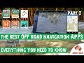The Best GPS Navigation Apps for OFF-Road  - Part 2 | Avenza vs Memory Map vs Billy Goat & MudMap 3