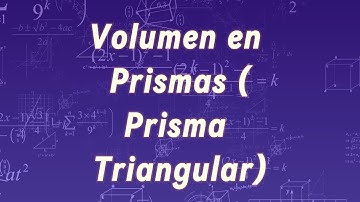 Volumen en prismas Prisma Triangular