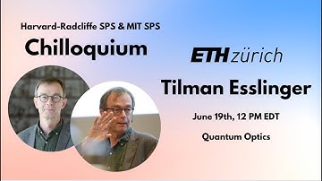Week 2: Professor Tilman Esslinger, ETH Zurich | Chilloquium 2023