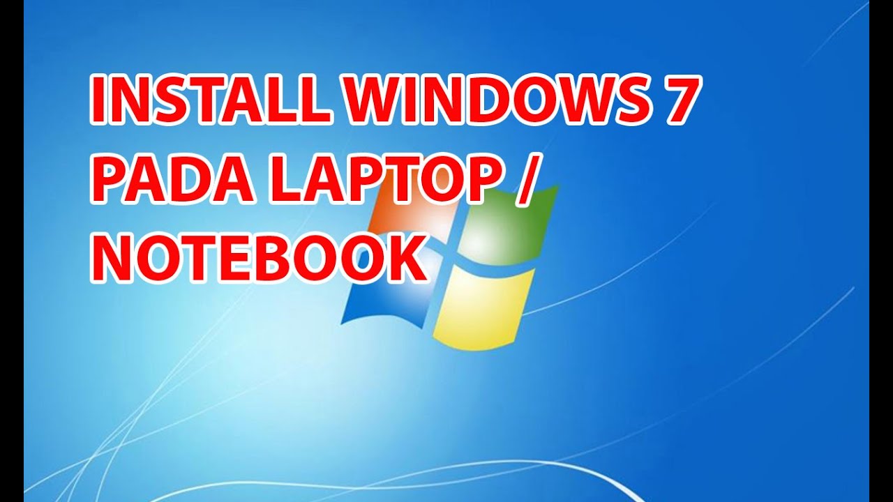 CARA INSTAL WINDOWS DI LAPTOP ATAU NOTEBOOK | ASUS EEEPC