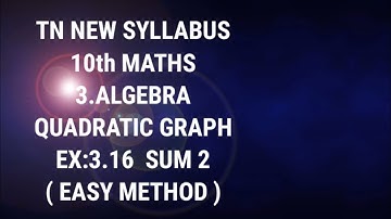 TN samacheer 10th maths ex 3.16 sum 2  graph new syllabus 2020-21 easy method