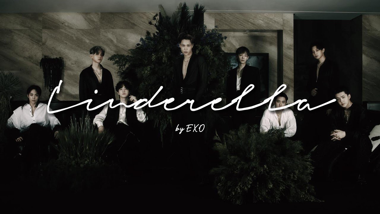 EXO 엑소 'Cinderella' Lyrics YouTube