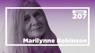 Marilynne Robinson on Biblical Interpretation, Calvinist Thought, and Religion in America | CWT