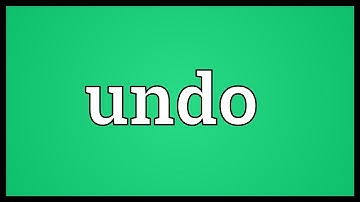 Undo Meaning