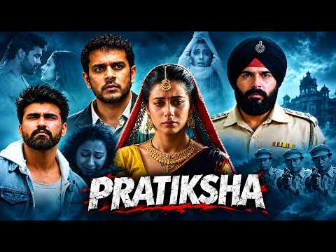 किसने मारा प्रतीक्षा को? 😱 | PRATIKSHA (4K) Full Movie | Cheshta Bhagat, Aarya Babbar, Avinash W