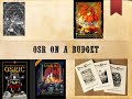 OSR on a Budget