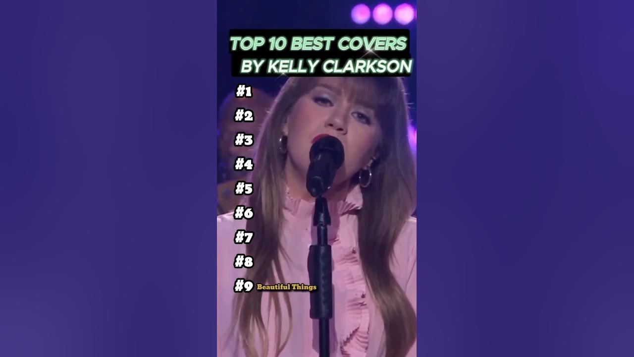 Top 10 Best Kelly Clarkson covers #kellyclarkson #singing #singers #music #viral Top 10 Best Kelly Clarkson covers #kellyclarkson #singing #singers #music #viral