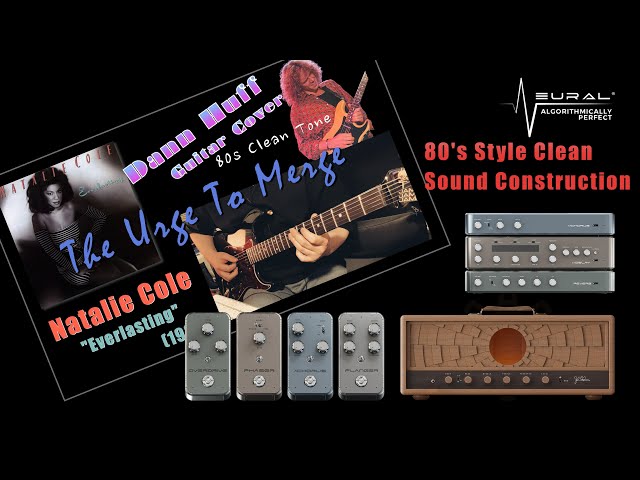 80s Clean Sound, Introducing my sound creation (Dann Huff