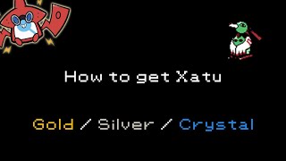 How to get Xatu in Pokemon Gold/Silver/Crystal [#178]
