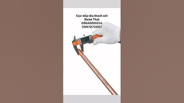 CỌC TIẾP ĐỊA THOÁT SÉT ĐẶC CHỦNG