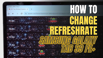 How to Change Refresh Rate 90Hz On Samsung Galaxy Tab S9 FE+