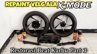 REPAINT VELG HITAM GLOSY ALA ALA X-MODE - DITON PREMIUM