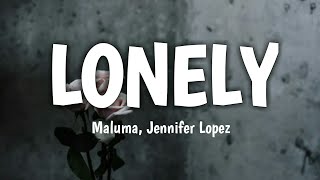 Maluma, Jennifer Lopez - Lonely (Lyrics)