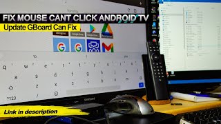 Mouse cant click on Android TV change keyboard App with GBoard