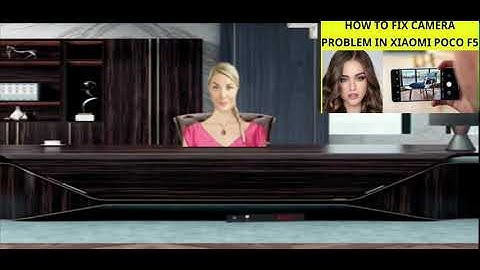 HOW TO FIX CAMERA PROBLEM IN XIAOMI POCO F5