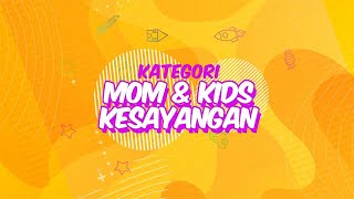 Download lagu Kategori Mom & Kids Kesayangan - Mom & Kids Award 2020