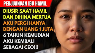 Aku Diusir Mertua Karena Miskin, Inilah Balasanku 6 Tahun Kemudian