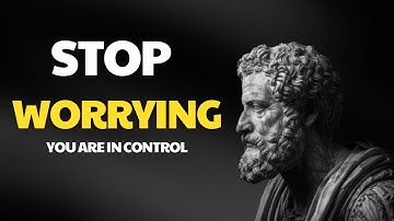 5 Stoic Ways to Stop Worrying   Marcus Aurelius Stoicism