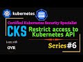 Kubernetes security  restrict access to kubernetes api  6