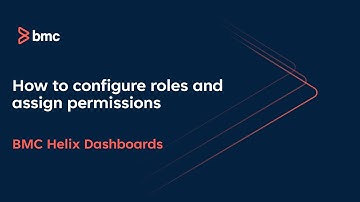 How to configure roles and assign permissions in BMC Helix Dashboards
